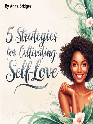 cover image of 5 Strategies for Cultivating Self-Love